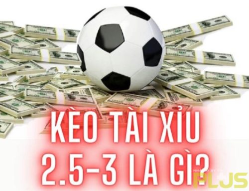 Kèo 2.5 3 là gì? Cách soi kèo 2.5 3 thắng lớn cho người mới 3 kèo tài xỉu 2.5 3
