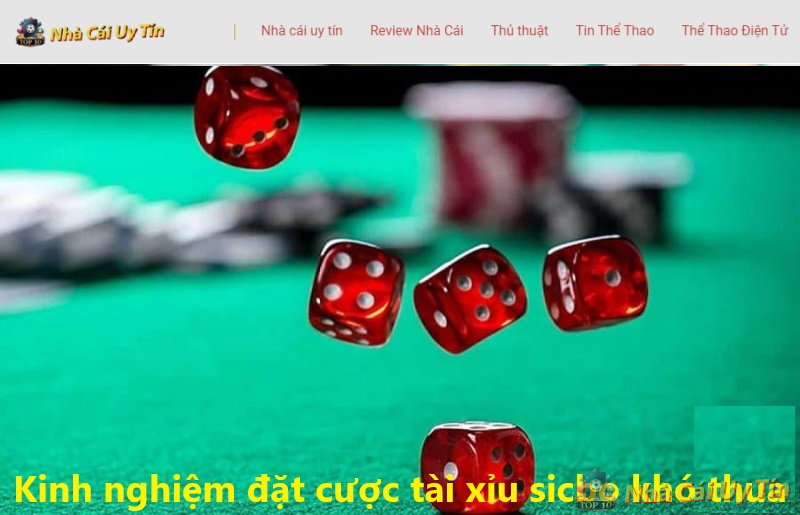 Cách chơi tài xỉu Sicbo “bất bại” từ nhà cái uy tín 3 Kinh nghiệm đặt cược tài xỉu sicbo khó thua